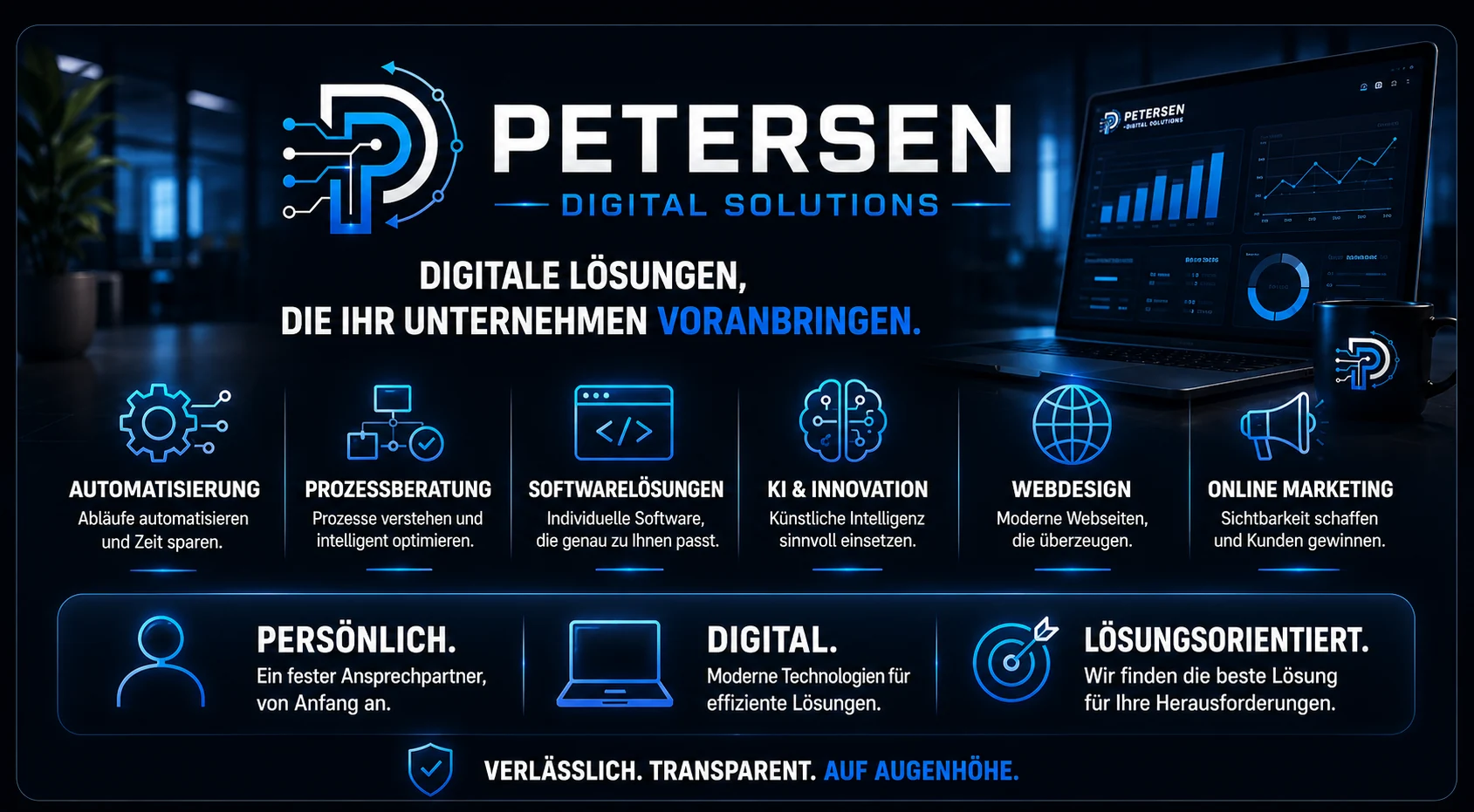 Überblick der Petersen-Digital-Solutions-Leistungen: Automatisierung, Prozessberatung, Softwarelösungen, KI, Webdesign und Online-Marketing, persönlich, digital und lösungsorientiert